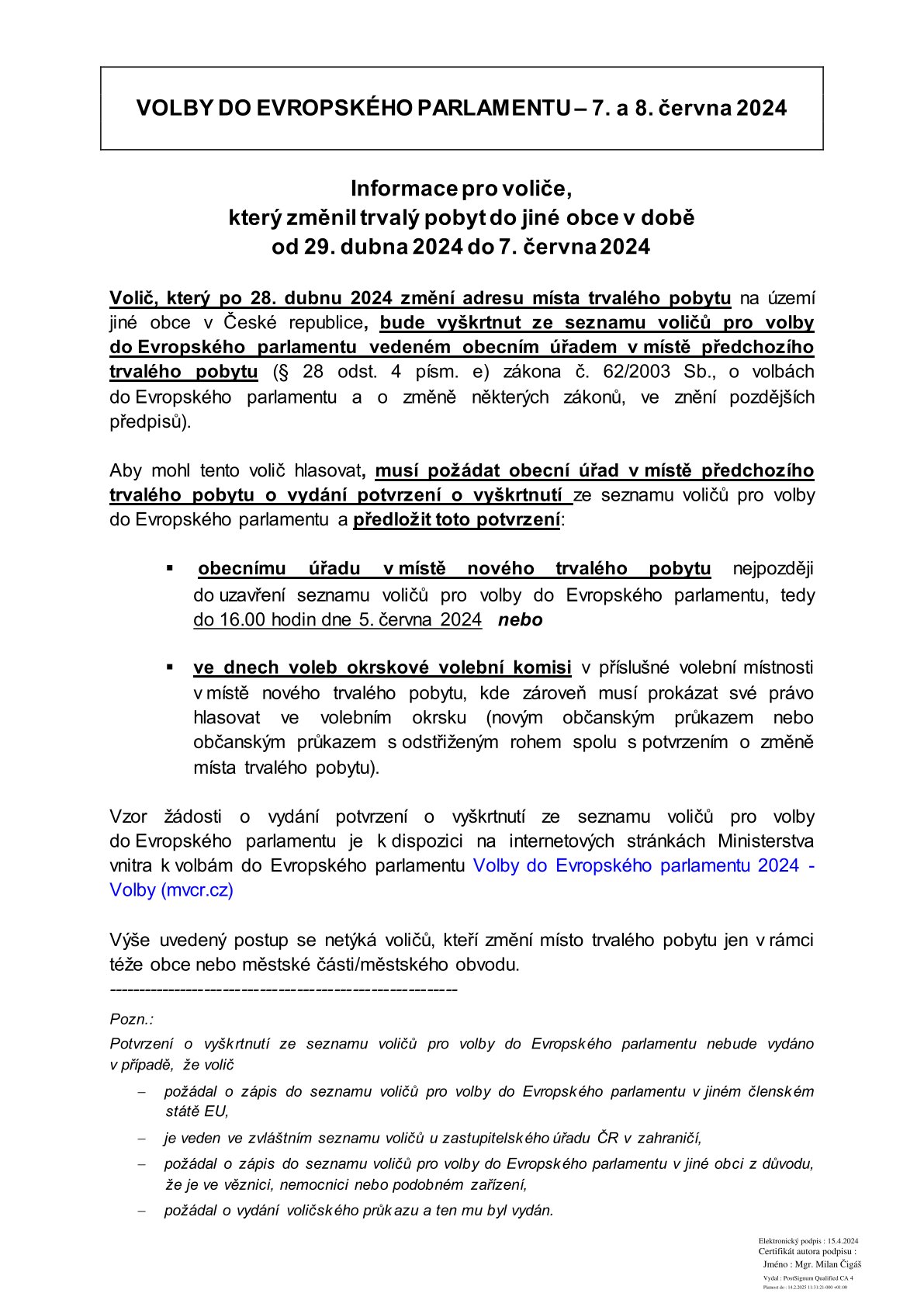 Informacepro voliče,  který změnil trvalý pobyt do jiné obce v době  od 29. dubna 2024 do 7. června 2024