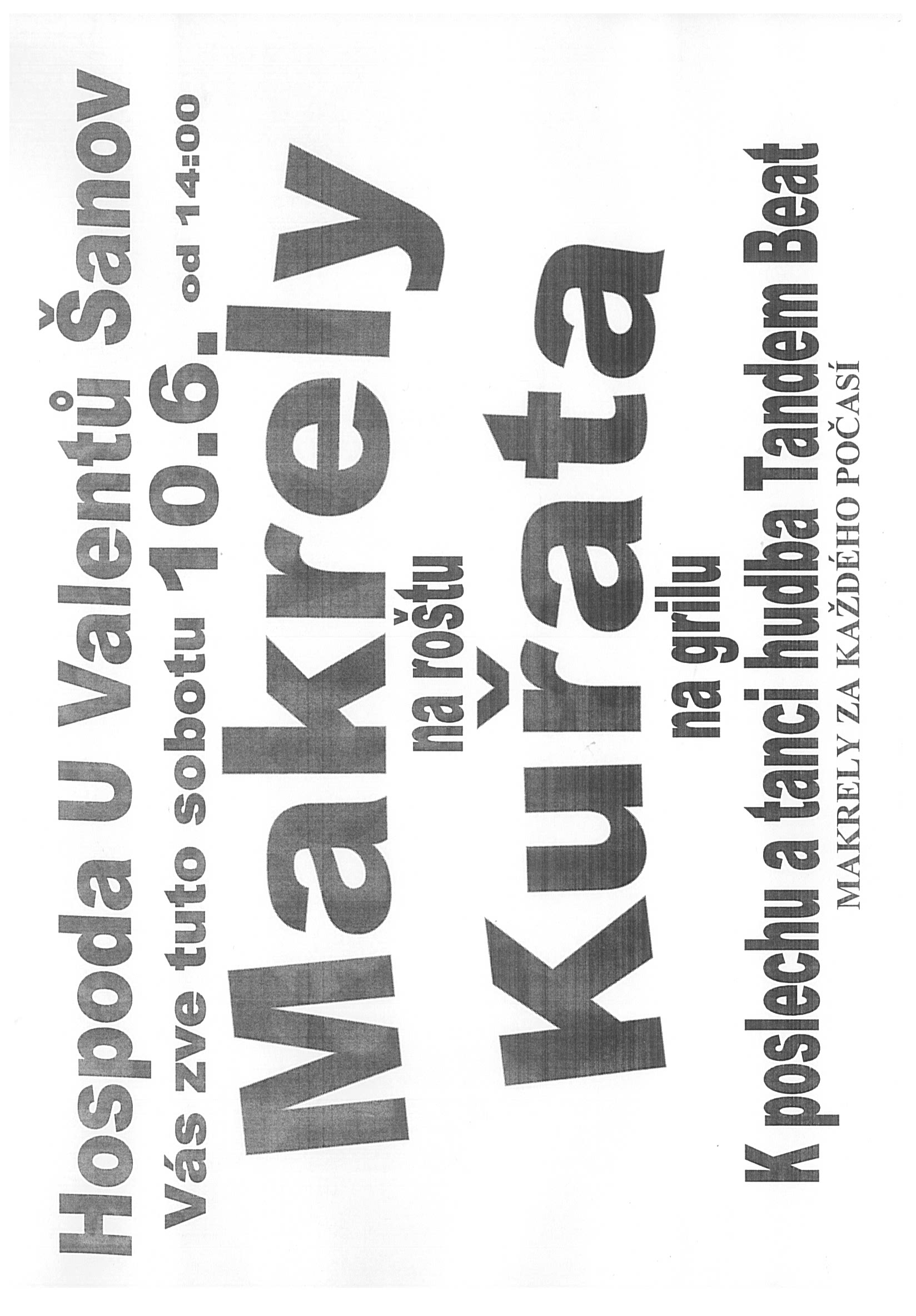 Makrely a kuřata 10. června